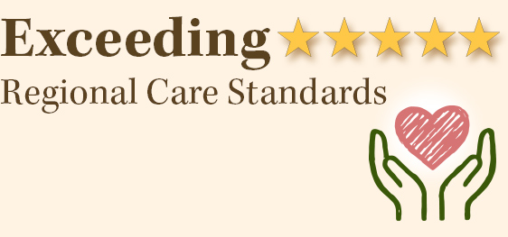 Exceeding Regional Care Standards